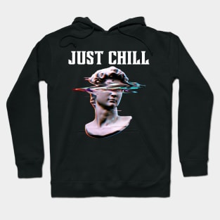 Just Chill-Greek Sculpture Hoodie